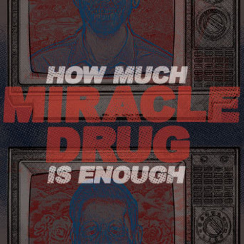 WAR006-1 Miracle Drug "How Much Is Enough" 12"ep Album Artwork